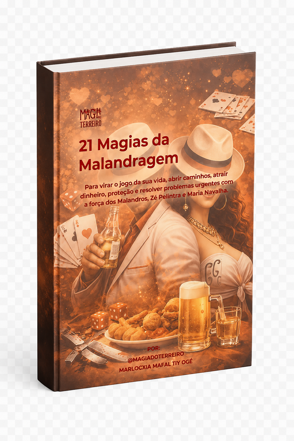 21 Magias da Malandragem